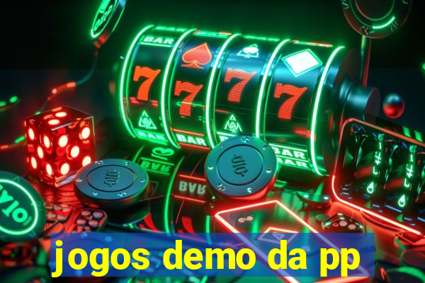 jogos demo da pp
