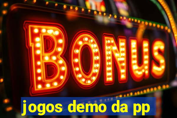jogos demo da pp