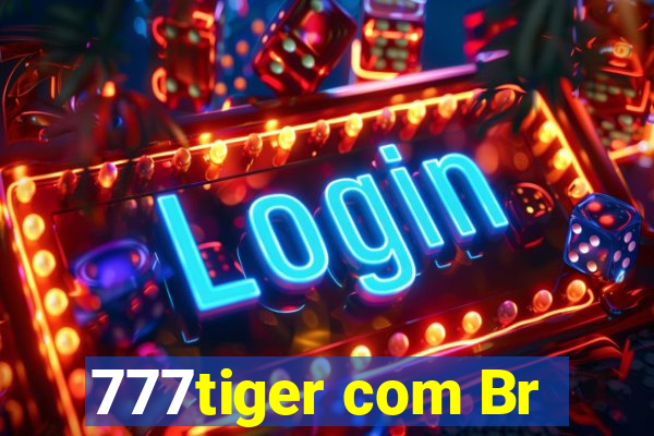 777tiger com Br