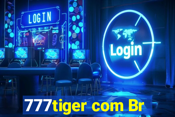 777tiger com Br