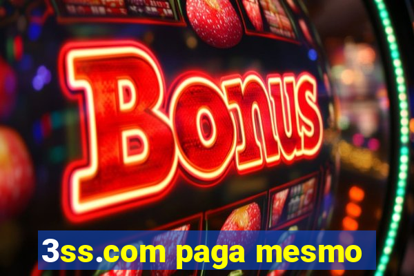 3ss.com paga mesmo