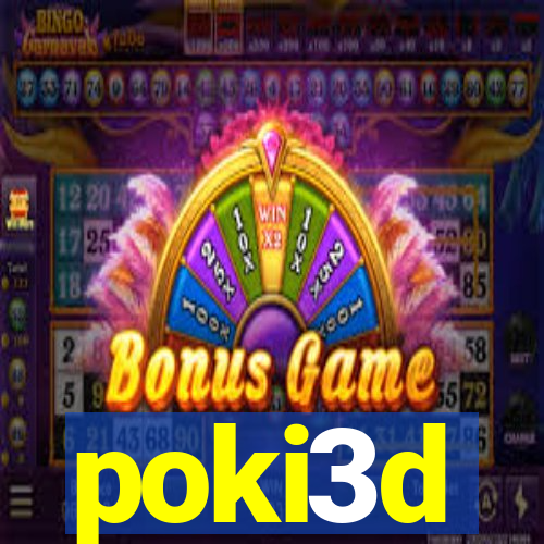 poki3d