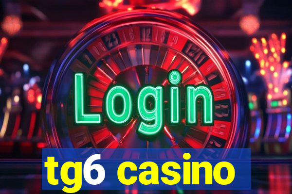 tg6 casino