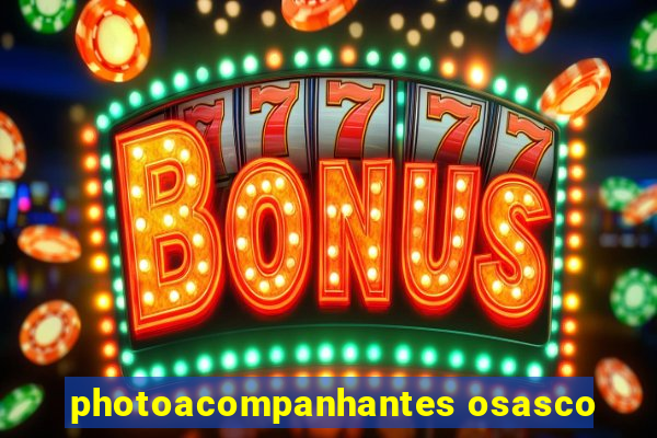 photoacompanhantes osasco
