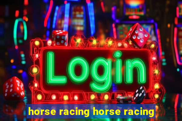 horse racing horse racing