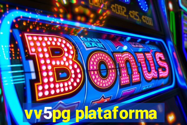 vv5pg plataforma