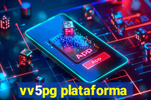 vv5pg plataforma