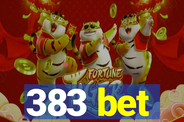 383 bet
