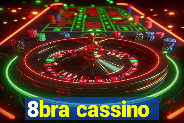 8bra cassino