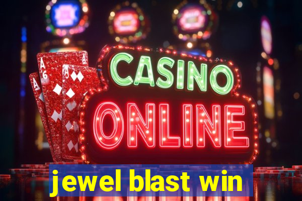 jewel blast win
