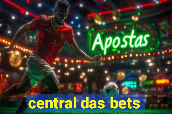 central das bets
