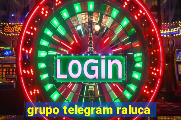 grupo telegram raluca