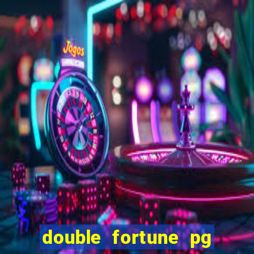 double fortune pg soft demo