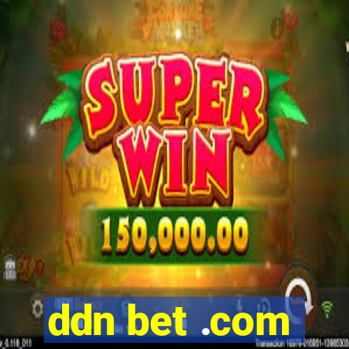 ddn bet .com