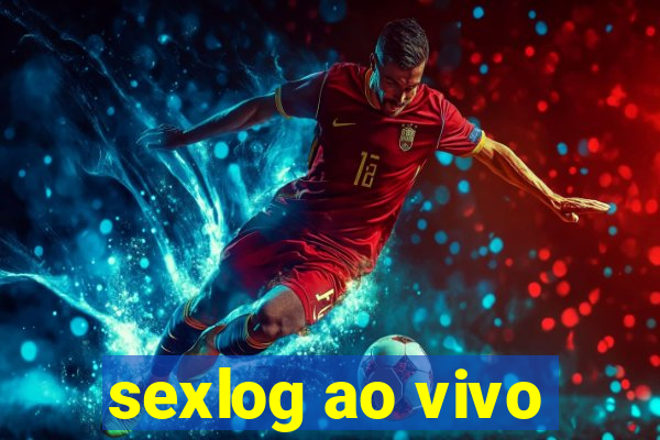 sexlog ao vivo
