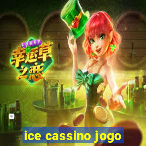 ice cassino jogo