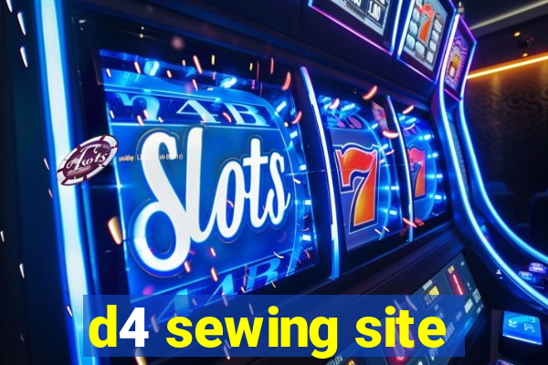 d4 sewing site