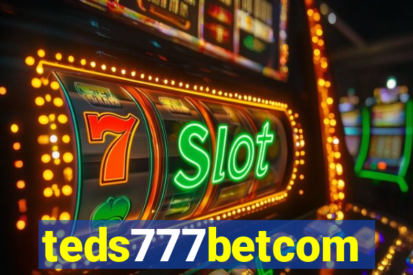teds777betcom
