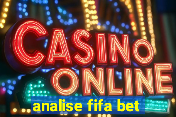 analise fifa bet
