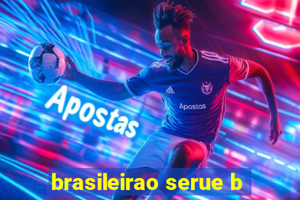 brasileirao serue b