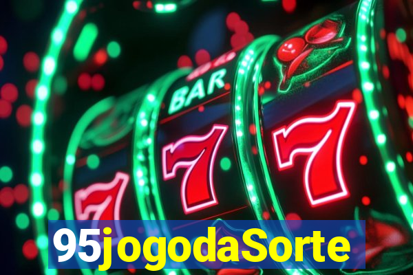 95jogodaSorte