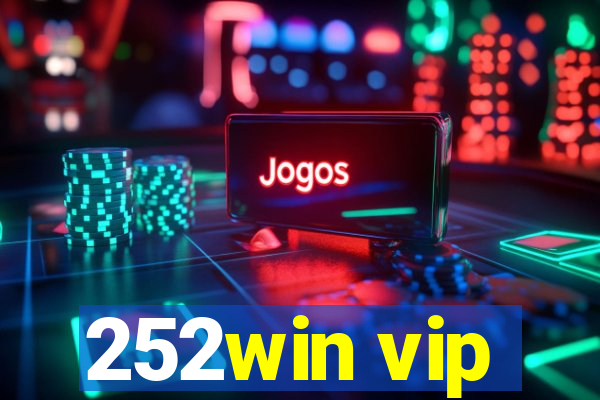 252win vip