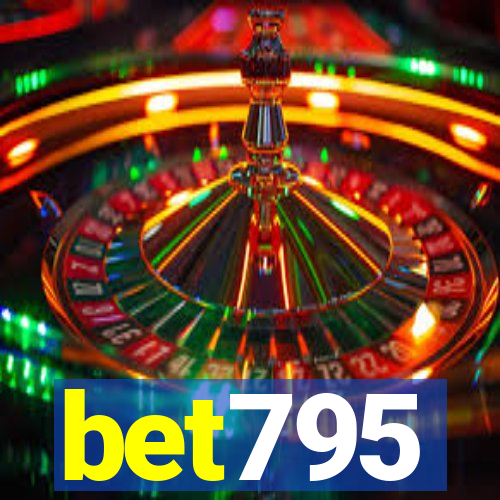 bet795