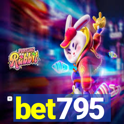 bet795