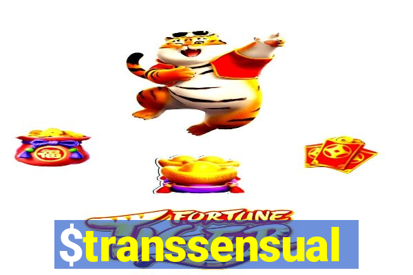 $transsensual