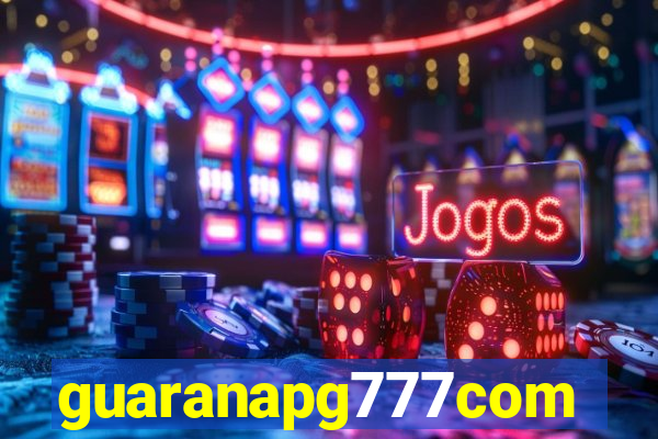 guaranapg777com