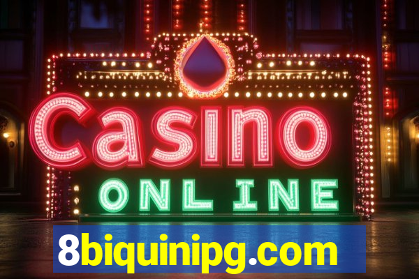 8biquinipg.com