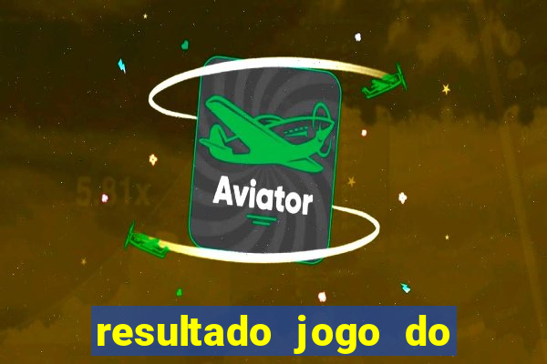 resultado jogo do bicho das 10 horas