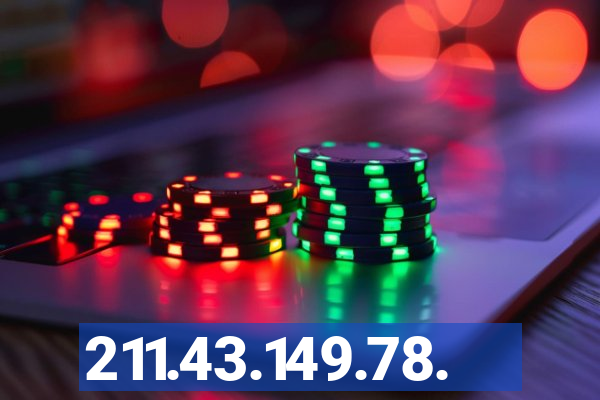 211.43.149.78.