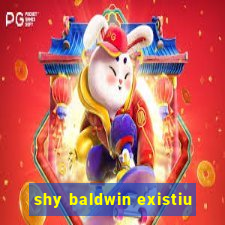 shy baldwin existiu