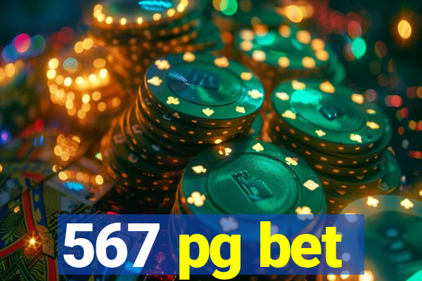 567 pg bet