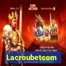 Lacroubetcom