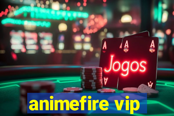 animefire vip