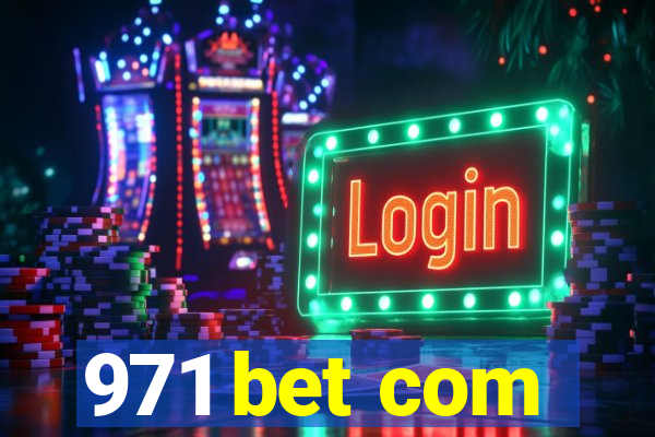 971 bet com