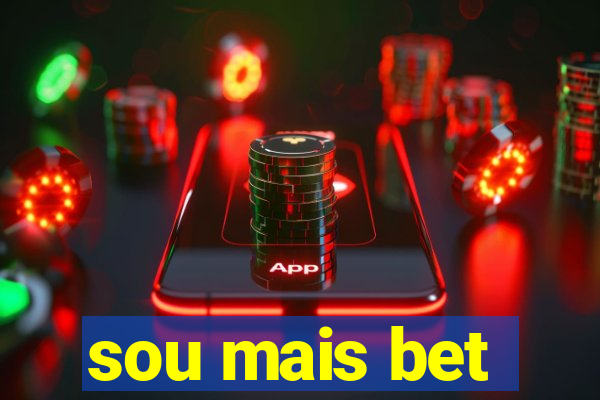 sou mais bet