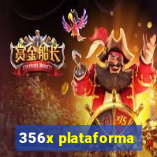 356x plataforma