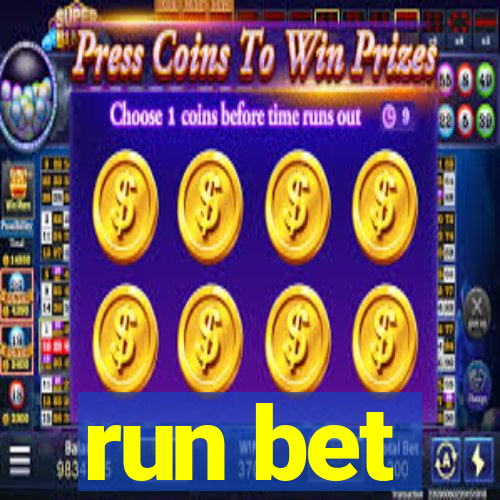 run bet