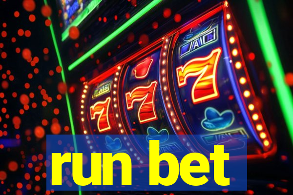 run bet