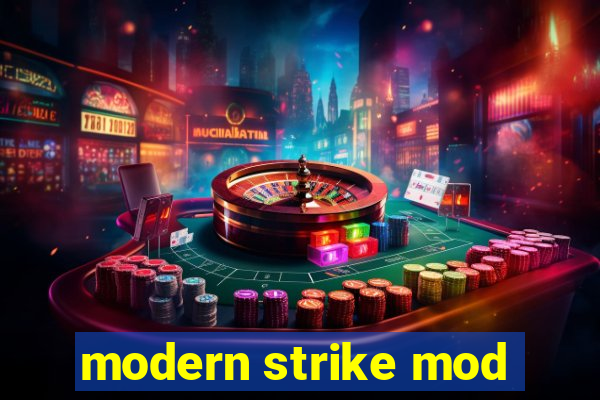 modern strike mod