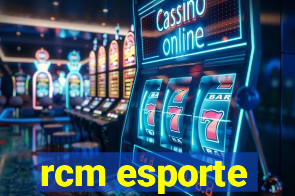 rcm esporte