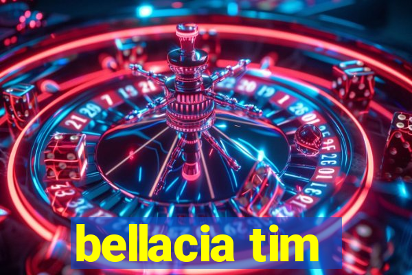 bellacia tim