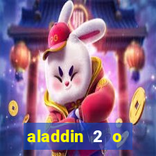 aladdin 2 o retorno de jafar filme completo dublado