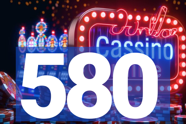 580
