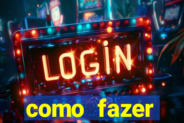 como fazer masturbador caseiro