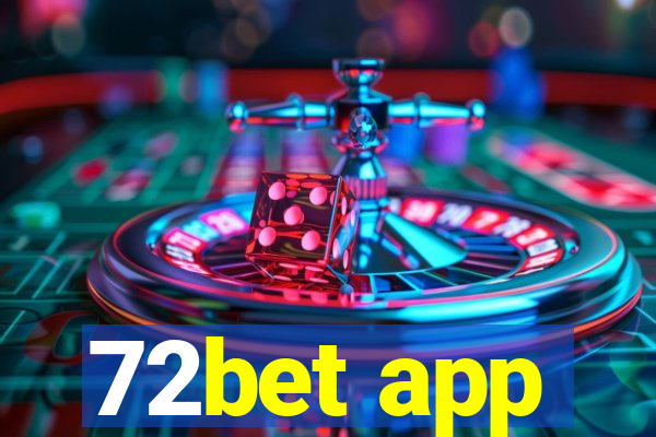 72bet app
