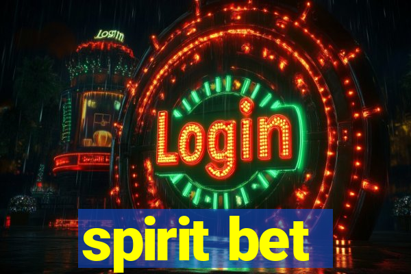spirit bet